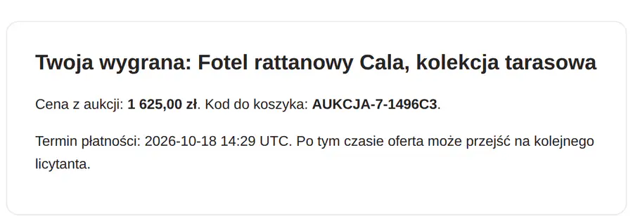 Strona Twoja wygrana: Fotel rattanowy Cala, cena z aukcji 1 625 zł, kod do koszyka i termin płatności.